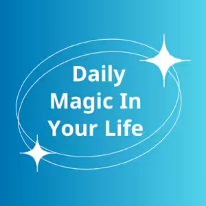 Kreiere Magie in deinem Leben – Tägliche Inspiration für ein magisches Leben.